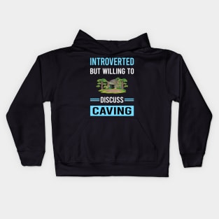 Introverted Caving Caver Spelunking Spelunker Speleology Kids Hoodie